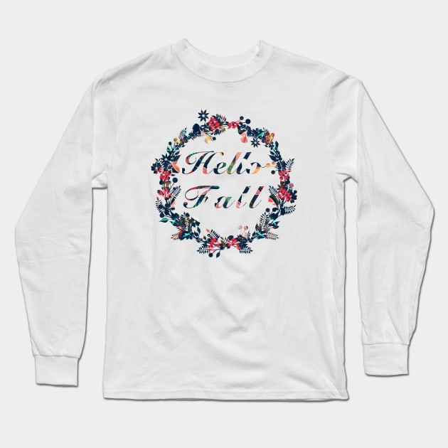 Hello Fall Long Sleeve T-Shirt by DesignbyKurlz